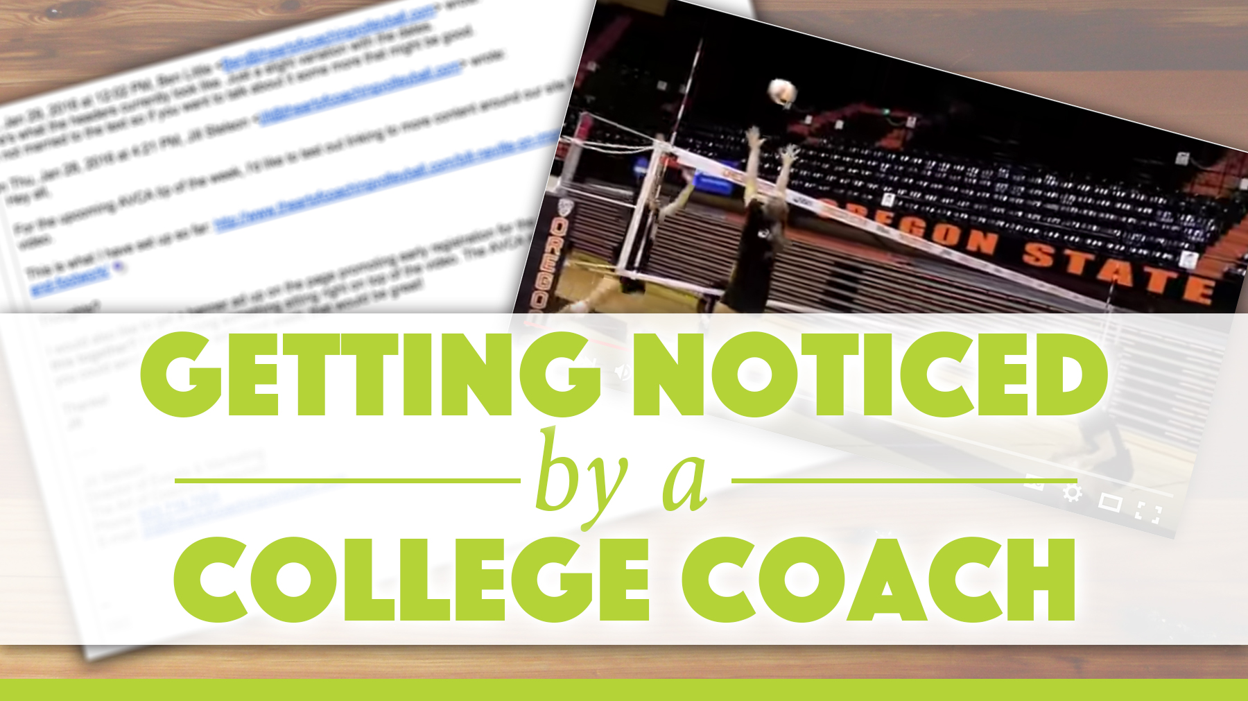 What gets your email noticed by a college volleyball coach? - The Art