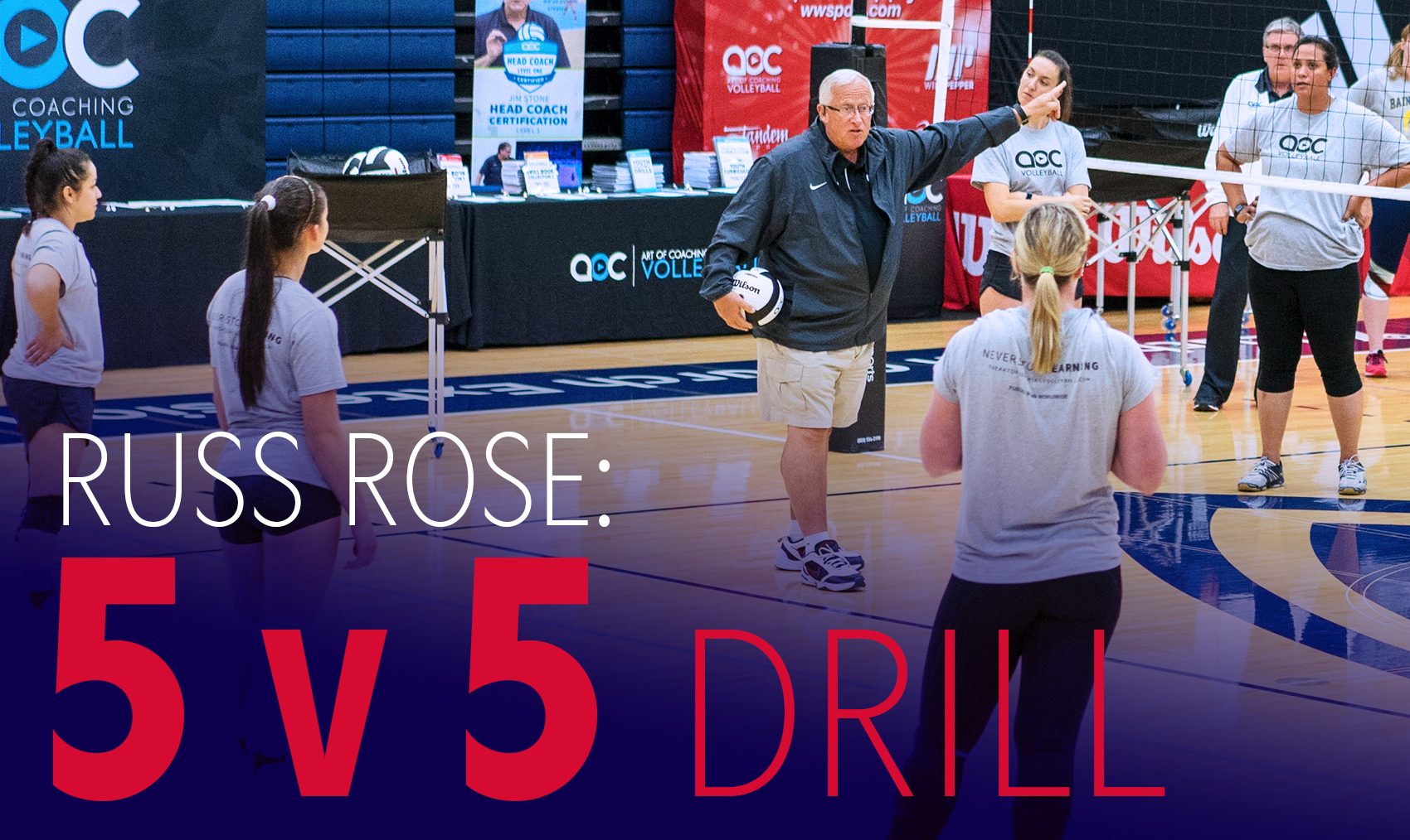 Russ Rode Russ Rose: 5 v 5 drill - The Art of Coaching Volleyball